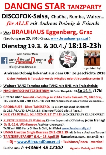 Brauhaus Graz Eggenberg Di 19.3. u.30.4. von 18.18- 23h  Dancing Star Tanzparty mit AllroundDancer Infos +436644512100